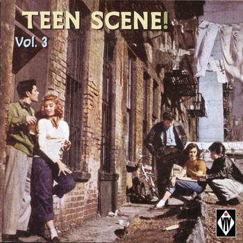 Various Artists - Teen Scene!, Vol. 3