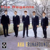 The Regents - The Regents aka the Runarounds