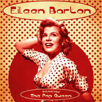 Eileen Barton - Anthology: The Pop Queen (Remastered)