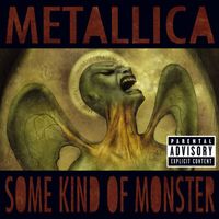 Metallica - Some Kind of Monster EP (Explicit)