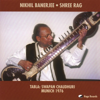 Nikhil Banerjee - Shree Rag: Live, Munich 1976