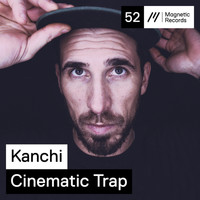 Kanchi - Cinematic Trap
