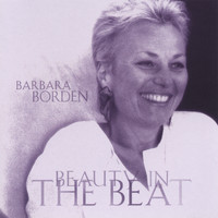 Barbara Borden - Beauty in the Beat
