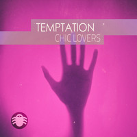 Chic Lovers - Temptation