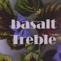 Basalt - Treble
