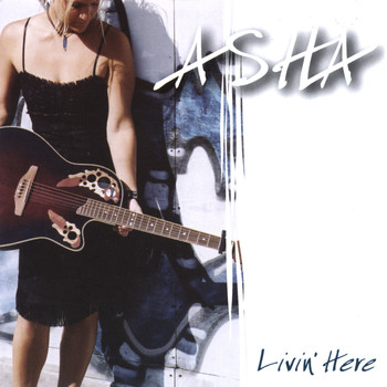 Asha - Livin' Here