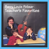 Barry Louis Polisar - Teachers Favorites