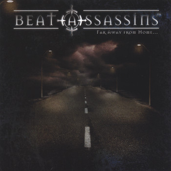 Beat Assassins - Far Away From Home...The E.P.