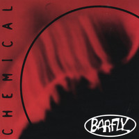 Barfly - Chemical