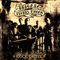 Brigada Flores Magon - Rock or Die