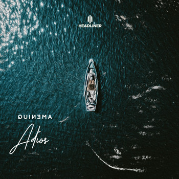 Quinema - Adios