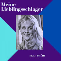 Heidi Brühl - Meine Lieblingsschlager
