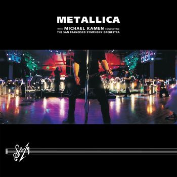 Metallica - S&M (with Michael Kamen Conducting the San Francisco Symphony Orchestra) (Live at the Berkeley Community Theater, Berkeley, CA, 4/21-22/1999 [Explicit])