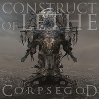Construct of Lethe - Corpsegod