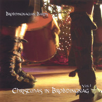 Brobdingnagian Bards - Christmas in Brobdingnag, Vol 1
