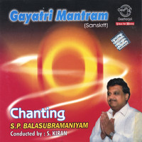 S.P.Balasubramaniam - Gayatri Mantra