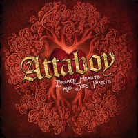 Attaboy - Broken Hearts and Body Parts