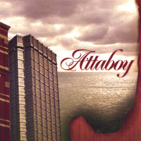 Attaboy - So Much For Today