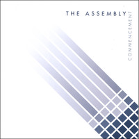 The Assembly - Commencement