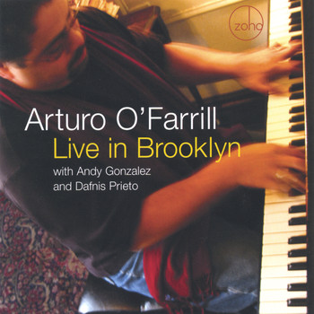 Arturo O'Farrill - Live in Brooklyn