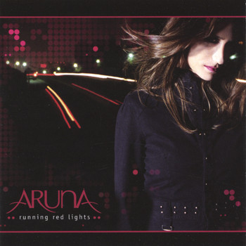 Aruna - Running Red Lights