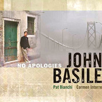 John Basile - No Apologies