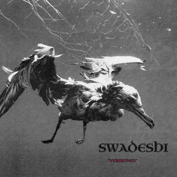 Swadeshi - Versiones