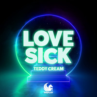 Teddy Cream - Love Sick