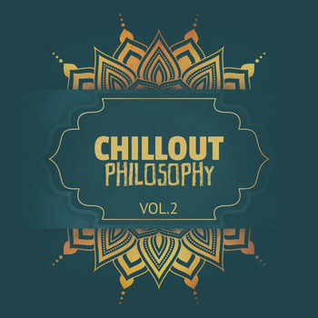 Various Artists - Chillout Philosophy, Vol. 2