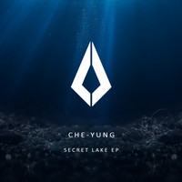 Che-Yung - Secret Lake EP