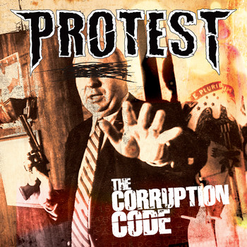 Protest - The Corruption Code (Explicit)