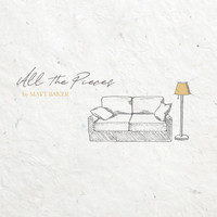 Matt Baker - All The Pieces