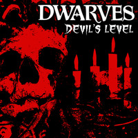 Dwarves - Devil's Level