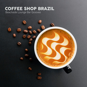 Various Artists - Coffee Shop Brazil