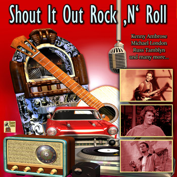 Various Artists - Shout It out Rock ‚N' Roll