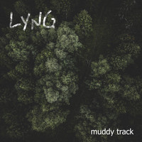Lyng - Muddy Track