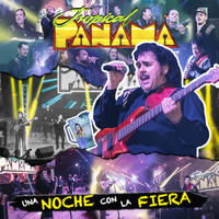 Tropical Panama - Una Noche Con la Fiera (En Vivo)
