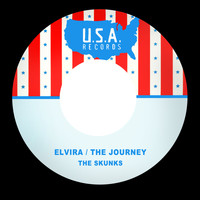 The Skunks - Elvira / The Journey