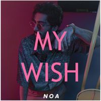 Noa - My Wish
