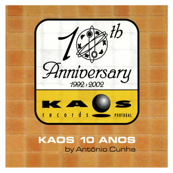 Various Artists - Kaos 10 Anos by António Cunha