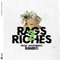 Rambo - Rags 2 Riches (Explicit)