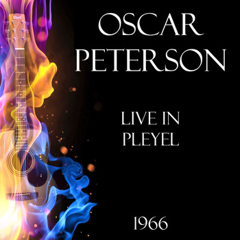 Oscar Peterson - Live in Pleyel 1966 (Live)