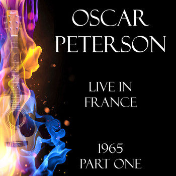 Oscar Peterson - Live in France 1965 Part One (Live)
