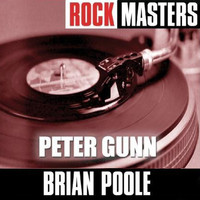 Brian Poole - Rock Masters: Peter Gunn