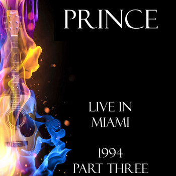 Prince - Live in Miami Part Three (Live)