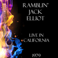 Ramblin' Jack Elliot - Live in California 1979 (Live)