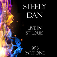 Steely Dan - Live in St Louis 1993 Part One (Live)