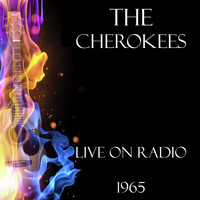 The Cherokees - Live on Radio 1965 (Live)