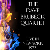 The Dave Brubeck Quartet - Live in New York 1973 (Live)