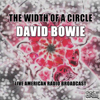 David Bowie - The Width Of A Circle (Live)